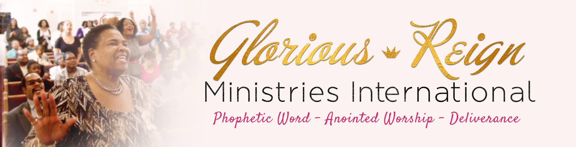 Glorious Reign Ministry International Calgary, Alberta
